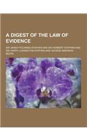 A Digest of the Law of Evidence
