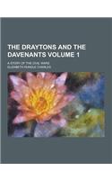 The Draytons and the Davenants; A Story of the Civil Wars Volume 1