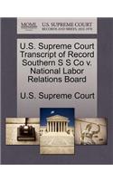 U.S. Supreme Court Transcript of Record Southern S S Co V. National Labor Relations Board