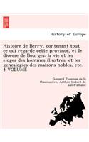 Histoire de Berry, contenant tout ce qui regarde cette province, et le diocese de Bourges