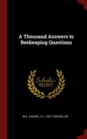 A Thousand Answers to Beekeeping Questions