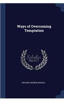 Ways of Overcoming Temptation