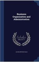 Business Organization and Administration