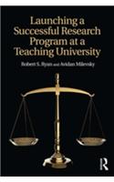 Launching a Successful Research Program at a Teaching University