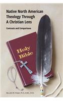 Native North American Theology Through A Christian Lens
