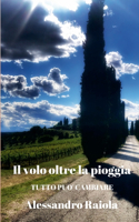 Il Volo Oltre La Pioggia