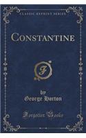 Constantine (Classic Reprint)