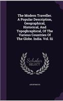 The Modern Traveller. A Popular Description, Geographical, Historical, And Topoghraphical, Of The Various Countries Of The Globe. India. Vol. Iii