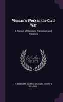 Woman's Work in the Civil War