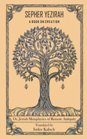 Sepher Yezirah, A Book on Creation