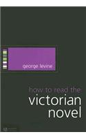How to Read the Victorian Novel