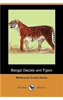 Bengal Dacoits and Tigers (Dodo Press)