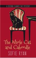 The Whole Cat and Caboodle: A Second Chance Cat Mystery