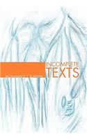 Incomplete Texts