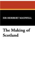 The Making of Scotland