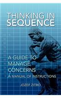 Thinking In Sequence