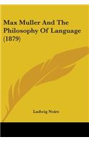 Max Muller And The Philosophy Of Language (1879)