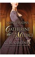 Confessions of Catherine de Medici