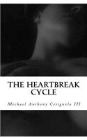 The Heartbreak Cycle: A true story of love and lust(English)