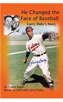 He Changed the Face of Baseball: The Larry Doby Story