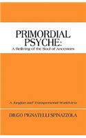 Primordial Psyche