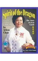 Spirit of the Dragon: The Story of Jean Lumb, a Proud Chinese-Canadian