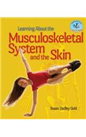 Learning about the Musculoskeletal System and the Skin