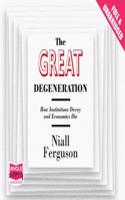 The Great Degeneration