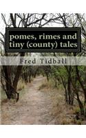 pomes, rimes and tiny (county) tales