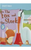 The Fox and the Stork and Other Fables: (Aesop's Fables)