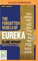 Forgotten Rebels of Eureka