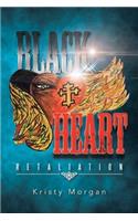 Black Heart: Retaliation