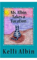 Ms. Albin Takes a Vacation