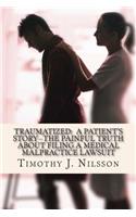 Traumatized -- A Patient's Story