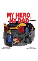 My Hero My Dad: (English)