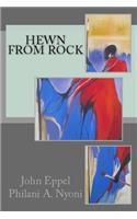 Hewn From Rock