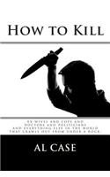 How to Kill