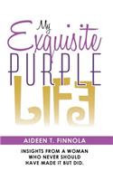 My Exquisite Purple Life