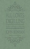 All Loves Excelling: The Saints' Knowledge of Christ's Love