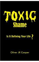 Toxic Shame