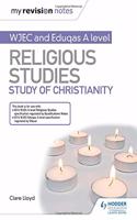 My Revision Notes: WJEC and Eduqas A level Religious Studies Study of Christianity
