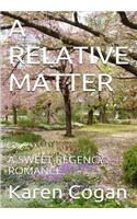 A Relative Matter