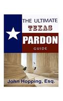 Ultimate Guide Texas Pardons