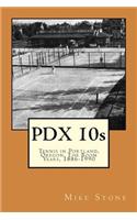 PDX 10s; Tennis in Portland, Oregon, The Boom Years, 1886-1990: (English)