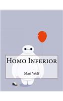 Homo Inferior