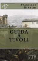 Guida a Tivoli