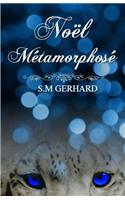 Noël Métamorphosé