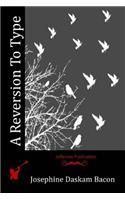 Reversion To Type