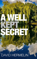 A Well Kept Secret: (English)