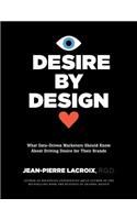 Desire by Design